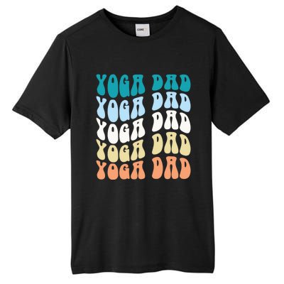 Retro Yoga Dad FatherS Day Retro Groovy Daddy Yoga Gift Tall Fusion ChromaSoft Performance T-Shirt