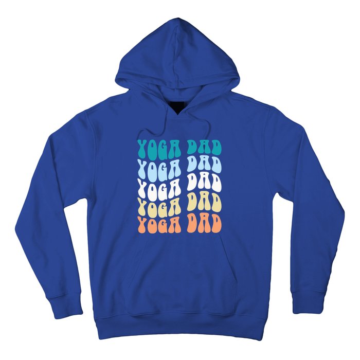 Retro Yoga Dad FatherS Day Retro Groovy Daddy Yoga Gift Hoodie