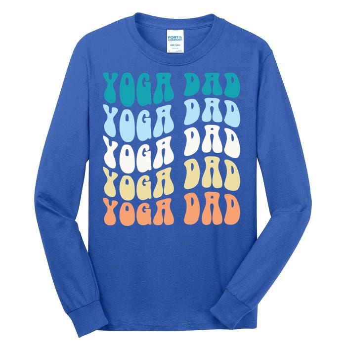 Retro Yoga Dad FatherS Day Retro Groovy Daddy Yoga Gift Tall Long Sleeve T-Shirt