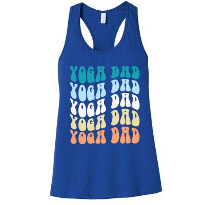 Retro Yoga Dad FatherS Day Retro Groovy Daddy Yoga Gift Women's Racerback Tank