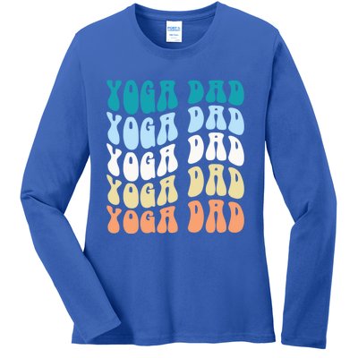 Retro Yoga Dad FatherS Day Retro Groovy Daddy Yoga Gift Ladies Long Sleeve Shirt