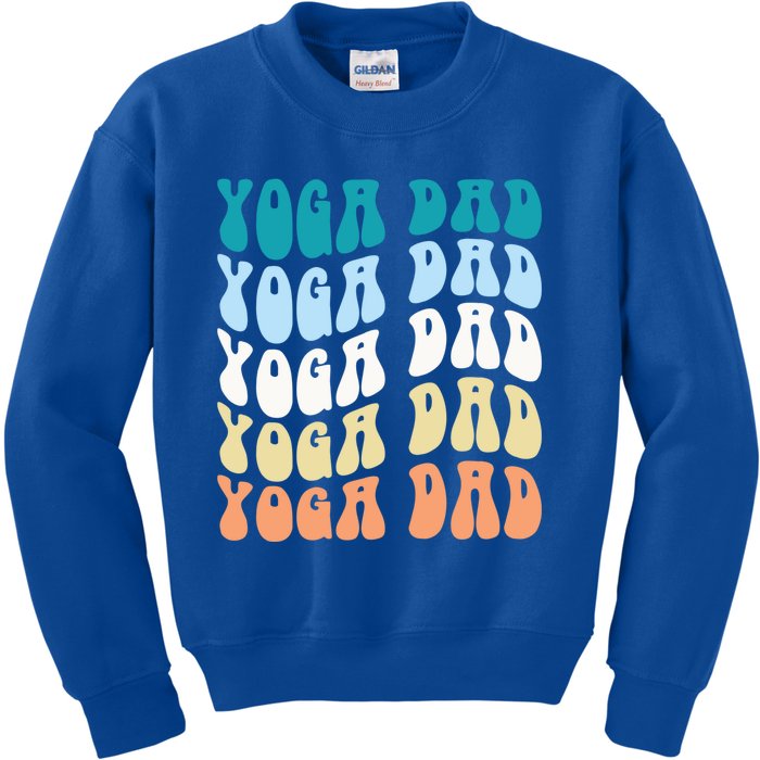 Retro Yoga Dad FatherS Day Retro Groovy Daddy Yoga Gift Kids Sweatshirt