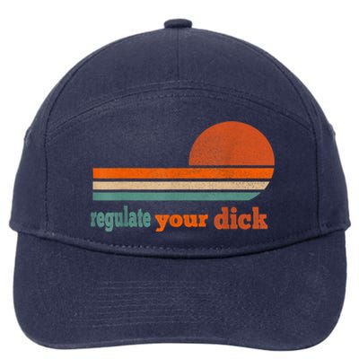 Regulate Your Dick Feminist Women's Rights 7-Panel Snapback Hat