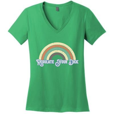 Regulate Your Dick Pro Choice Women's V-Neck T-Shirt