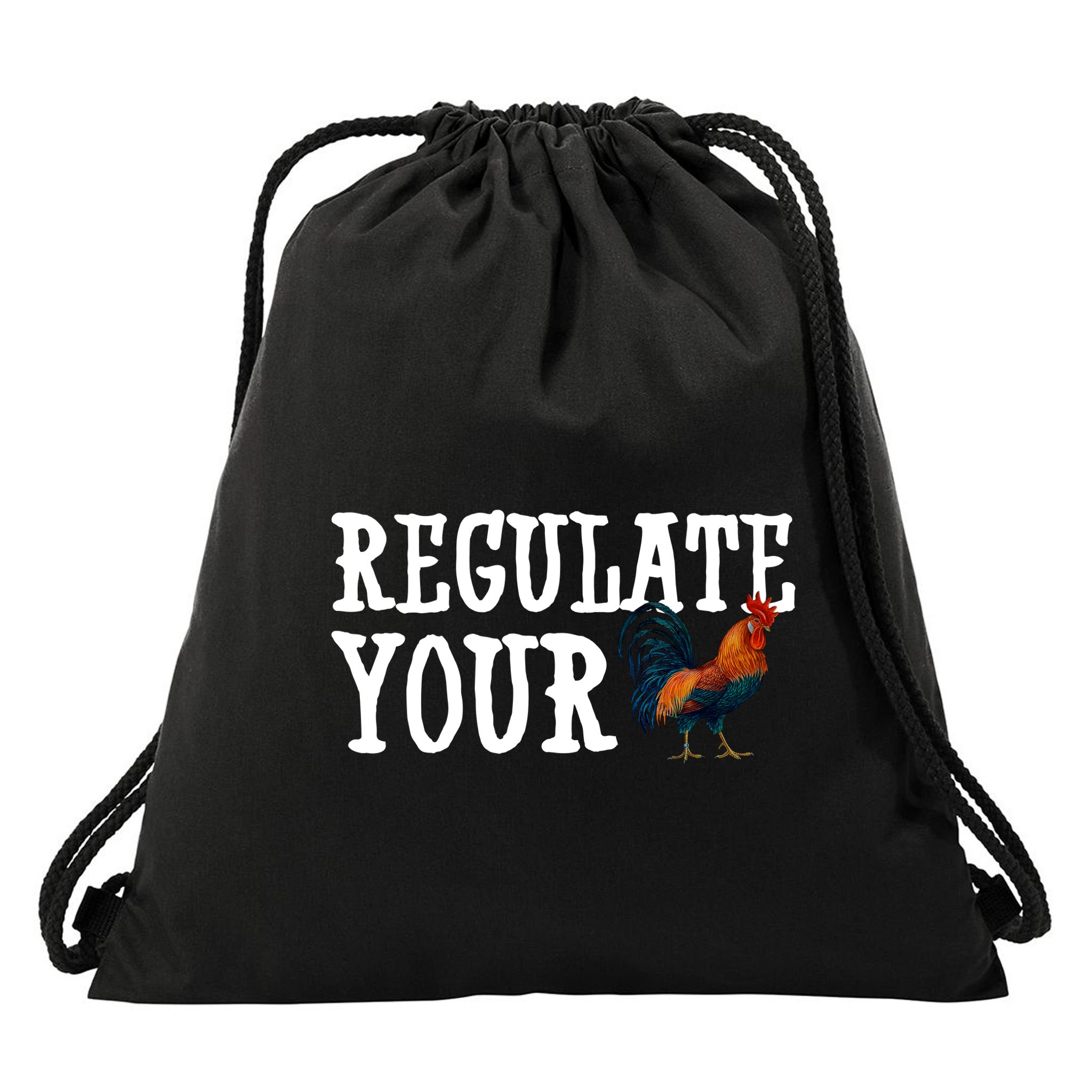 Regulate Your Dick Pro Choice Chicken Drawstring Bag