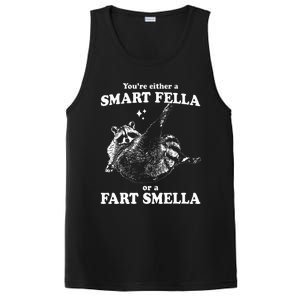 Raccoon YouRe Either A Smart Fella Or A Fart Smella PosiCharge Competitor Tank