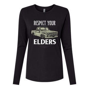 Respect Your Elders Funny Classic Pickup Truck Lovers Womens Cotton Relaxed Long Sleeve T-Shirt