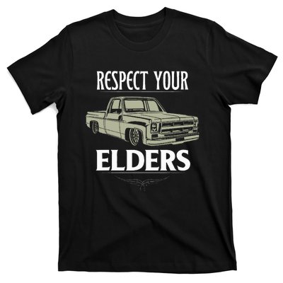 Respect Your Elders Funny Classic Pickup Truck Lovers T-Shirt