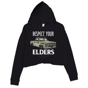 Respect Your Elders Funny Classic Pickup Truck Lovers Crop Fleece Hoodie