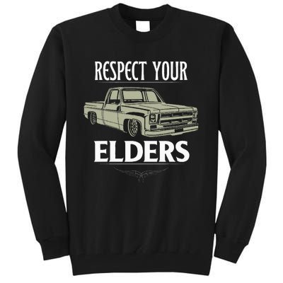 Respect Your Elders Funny Classic Pickup Truck Lovers Tall Sweatshirt