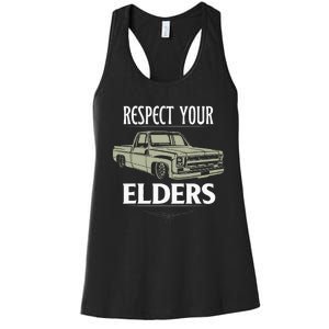 Respect Your Elders Funny Classic Pickup Truck Lovers Women's Racerback Tank