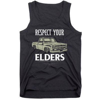 Respect Your Elders Funny Classic Pickup Truck Lovers Tank Top