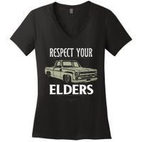 Respect Your Elders Funny Classic Pickup Truck Lovers Women's V-Neck T-Shirt