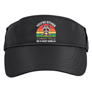 Raccoon Youre Either Smart Fella Or Fart Smella Adult Drive Performance Visor