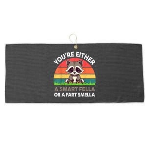 Raccoon Youre Either Smart Fella Or Fart Smella Large Microfiber Waffle Golf Towel