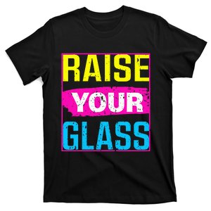 Raise Your Glass Concert T-Shirt