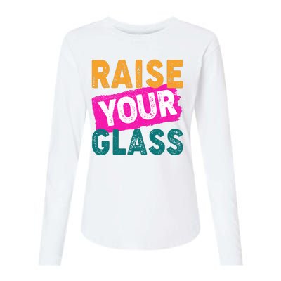 Raise Your Glass Womens Cotton Relaxed Long Sleeve T-Shirt