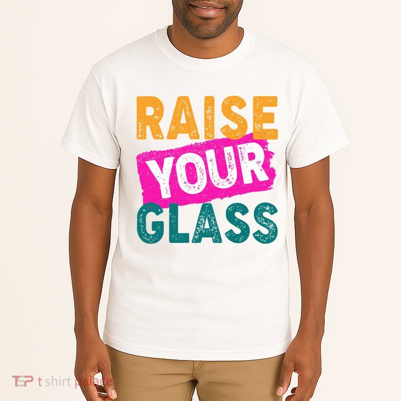 Raise Your Glass Tall T-Shirt