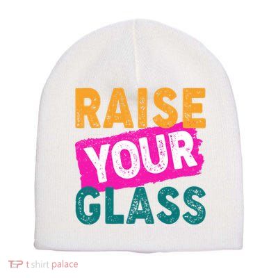 Raise Your Glass Short Acrylic Beanie