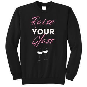 Raise Your Glass Print P..I.N.K Party Cheers Tall Sweatshirt