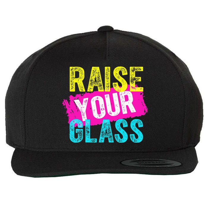 Raise Your Glass funny saying Wool Snapback Cap