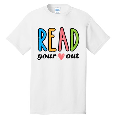 Read Your Heart Read Reading Librarian Book Across America Tall T-Shirt