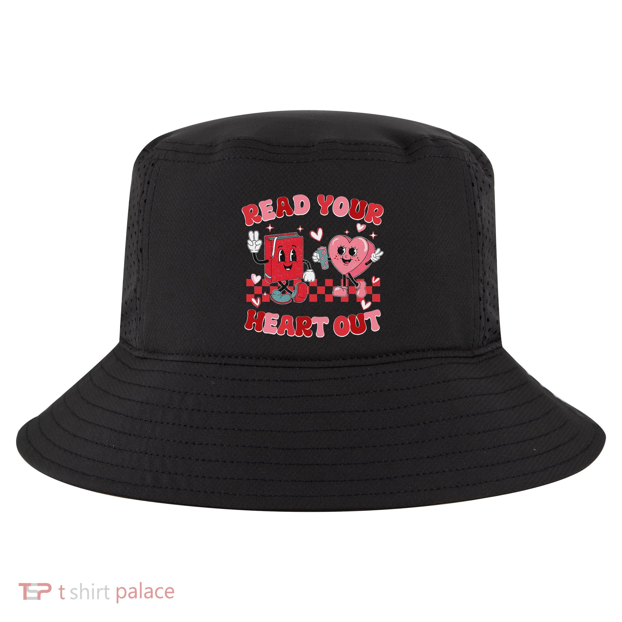 Read Your Heart Out Valentines Day Cool Comfort Performance Bucket Hat