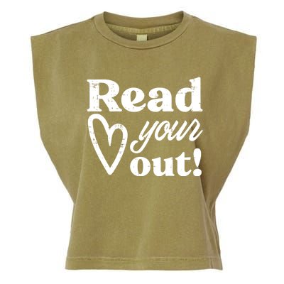 Read Your Heart Out Book Lover Bookworm Librarian Garment-Dyed Women's Muscle Tee