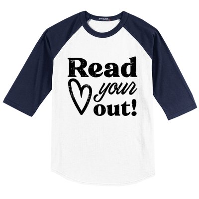 Read Your Heart Out Book Lover Bookworm Librarian Baseball Sleeve Shirt