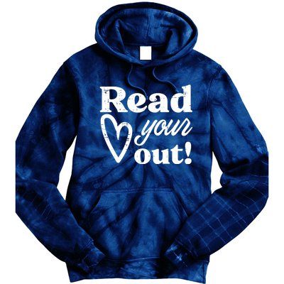 Read Your Heart Out Book Lover Bookworm Librarian Tie Dye Hoodie