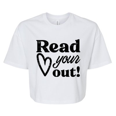 Read Your Heart Out Book Lover Bookworm Librarian Bella+Canvas Jersey Crop Tee