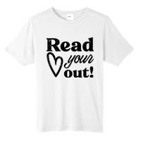 Read Your Heart Out Book Lover Bookworm Librarian Tall Fusion ChromaSoft Performance T-Shirt