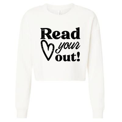 Read Your Heart Out Book Lover Bookworm Librarian Cropped Pullover Crew