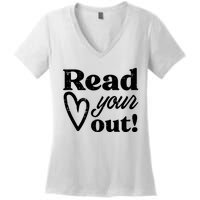 Read Your Heart Out Book Lover Bookworm Librarian Women's V-Neck T-Shirt