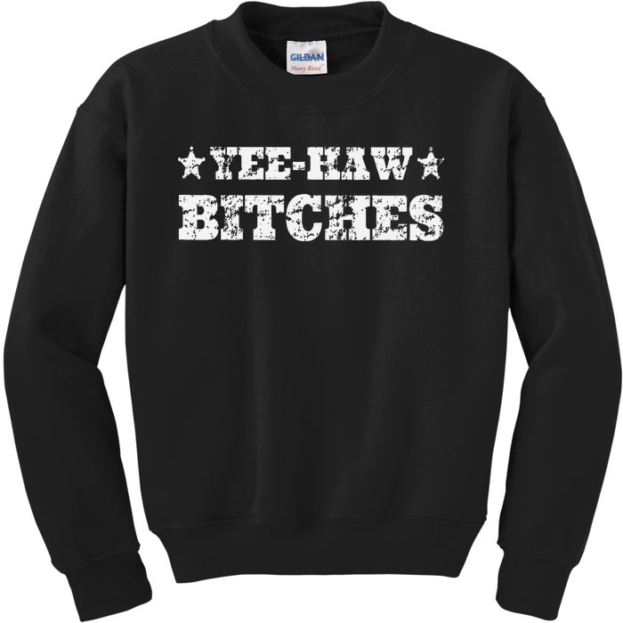 Retro Yee Haw Bitches Funny Yeehaw Western Country Cowgirl Kids Sweatshirt