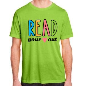 Read Your Heart Read Reading Librarian Book Across America Adult ChromaSoft Performance T-Shirt