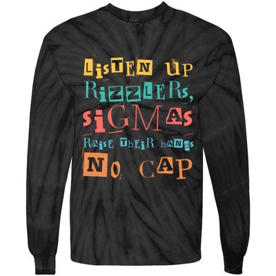 Raise Your Hand Listen Up Rizzlers Funny Teacher Tie-Dye Long Sleeve Shirt