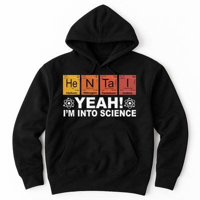 Retro Yeah I'm Into Science Hentai Periodic Table Chemistry Hoodie