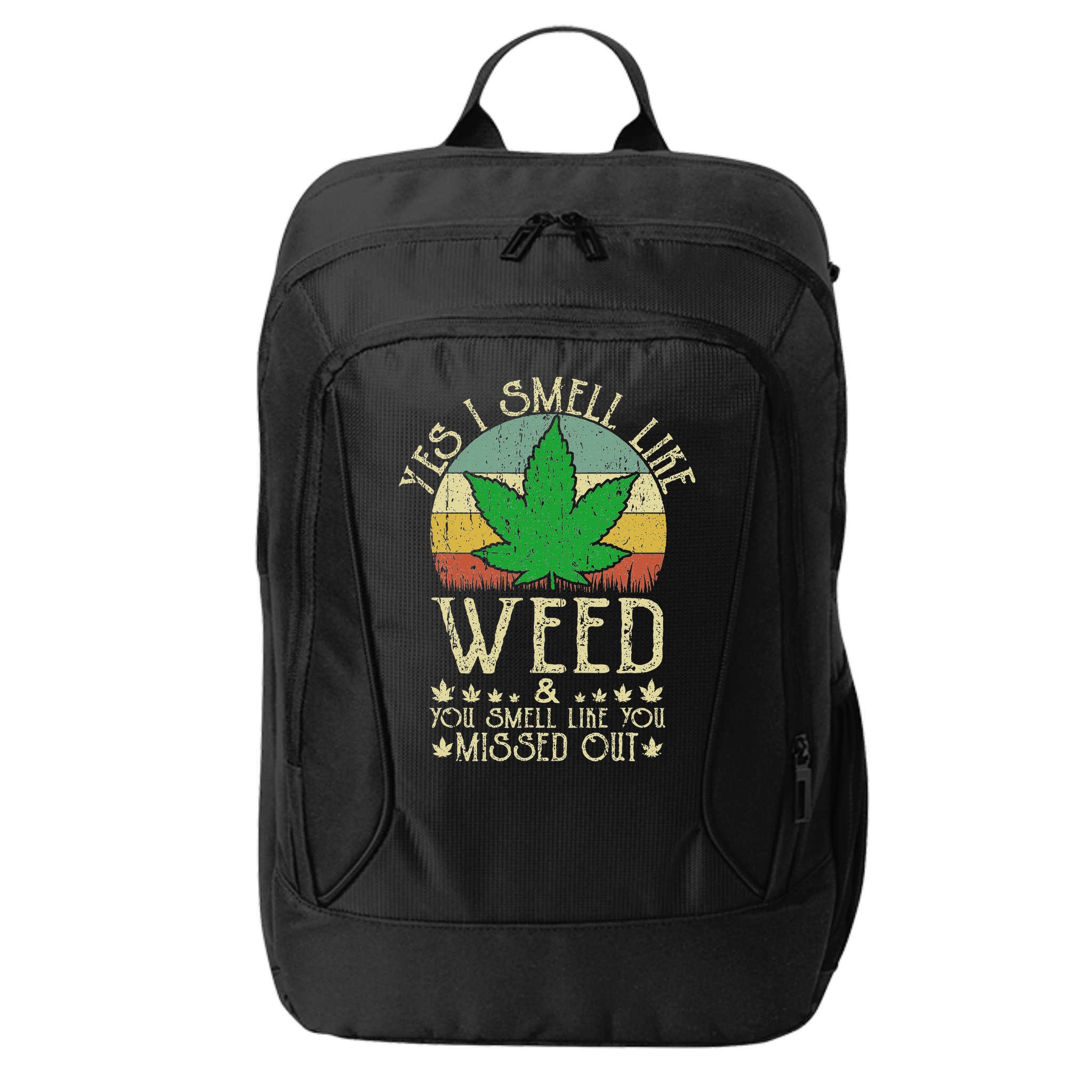 Retro Yes I Smell Like Weed You Smell Like You Missed Out City Backpack