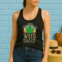 Retro Yes I Smell Like Weed You Smell Like You Missed Out Womens Tank Top
