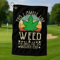 Retro Yes I Smell Like Weed You Smell Like You Missed Out Golf Towel