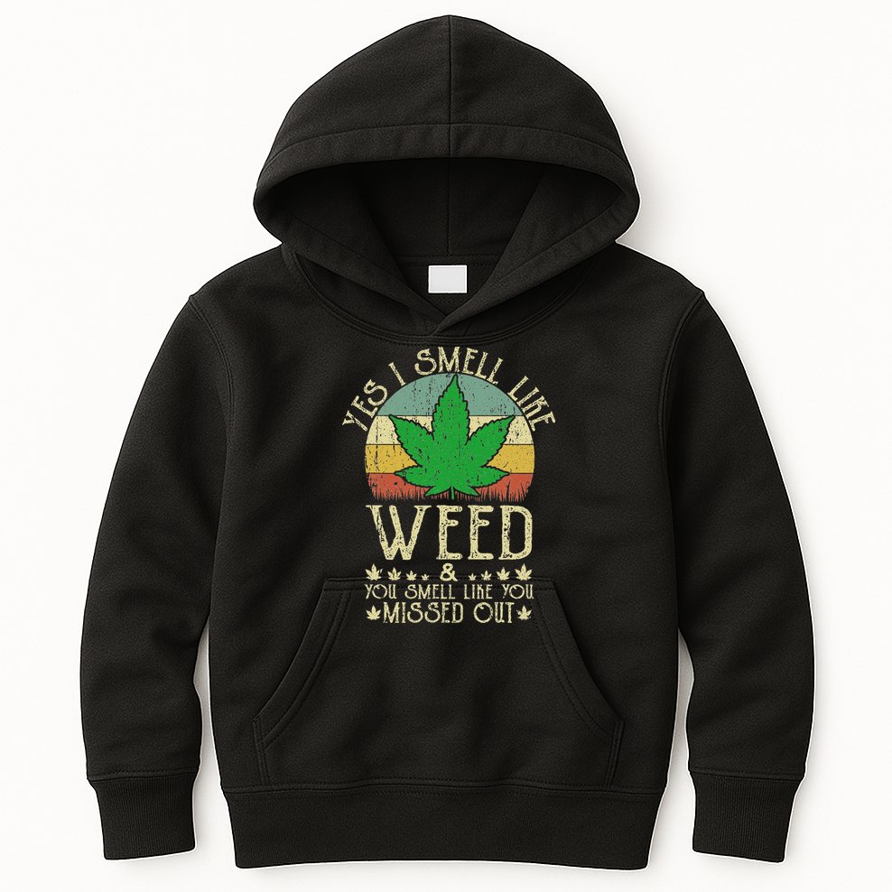Retro Yes I Smell Like Weed You Smell Like You Missed Out Kids Hoodie