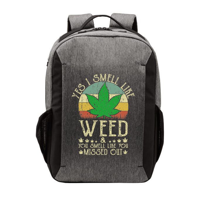 Retro Yes I Smell Like Weed You Smell Like You Missed Out Vector Backpack