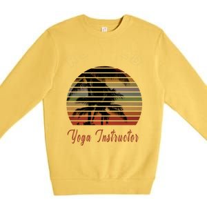 Retired Yoga Instructor Retiret Gift Beach Gift Premium Crewneck Sweatshirt