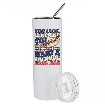 Retro You Look Like The 4th Of July Makes Me Want A Hot Dog Stainless Steel Tumbler