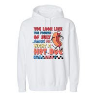 Retro You Look Like The Fourth of July 4th of July Garment-Dyed Fleece Hoodie
