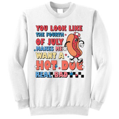 Retro You Look Like The Fourth of July 4th of July Sweatshirt