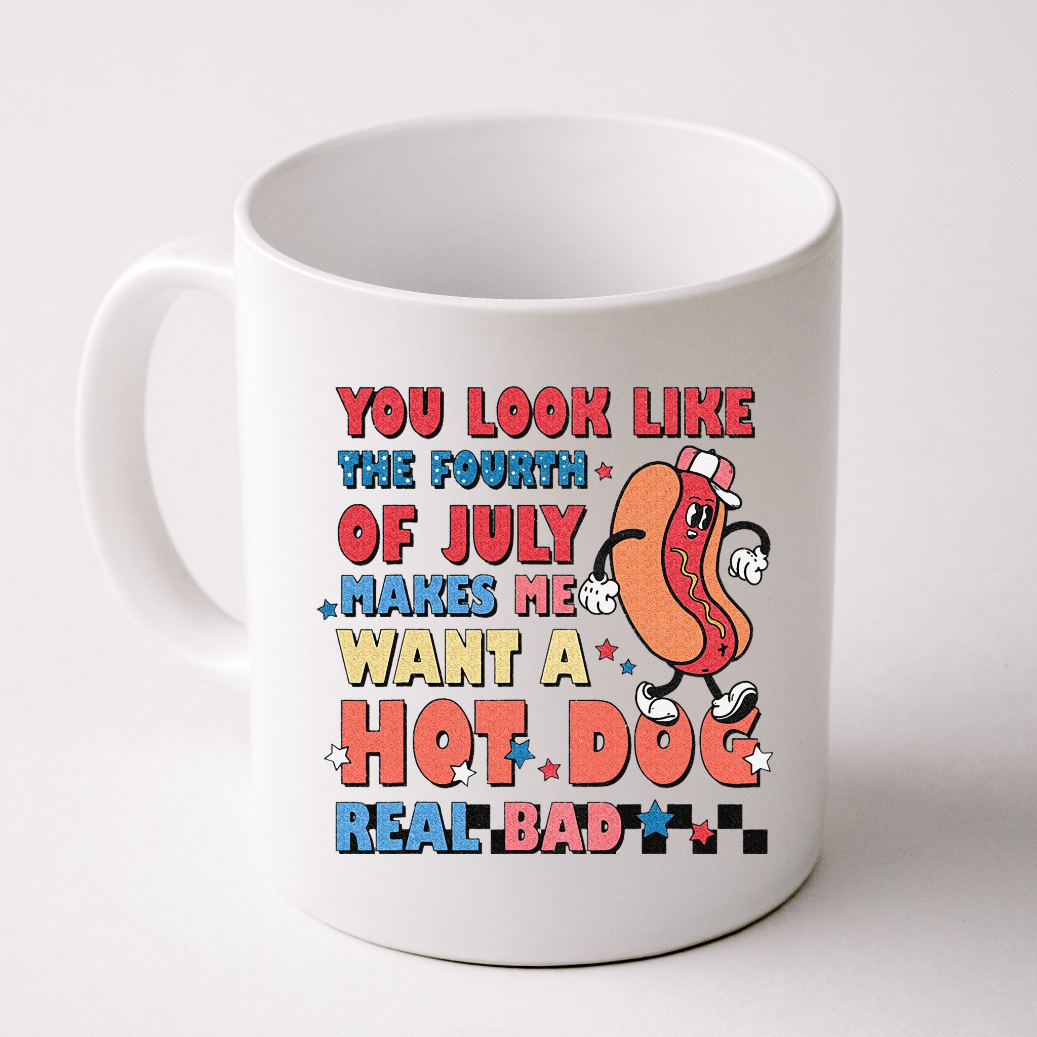 Retro You Look Like The Fourth of July 4th of July Mug