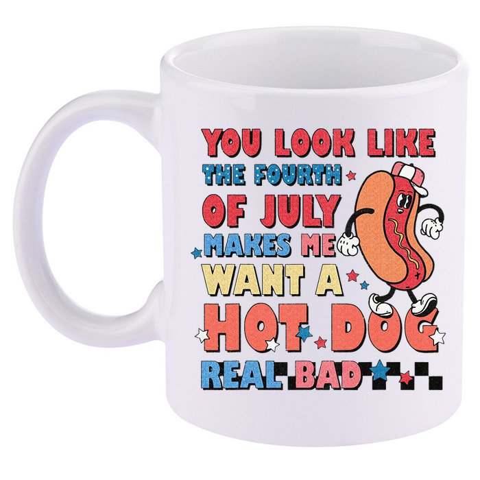 Retro You Look Like The Fourth of July 4th of July 11oz C Handle Ceramic Mug