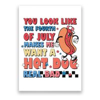 Retro You Look Like The Fourth of July 4th of July Poster